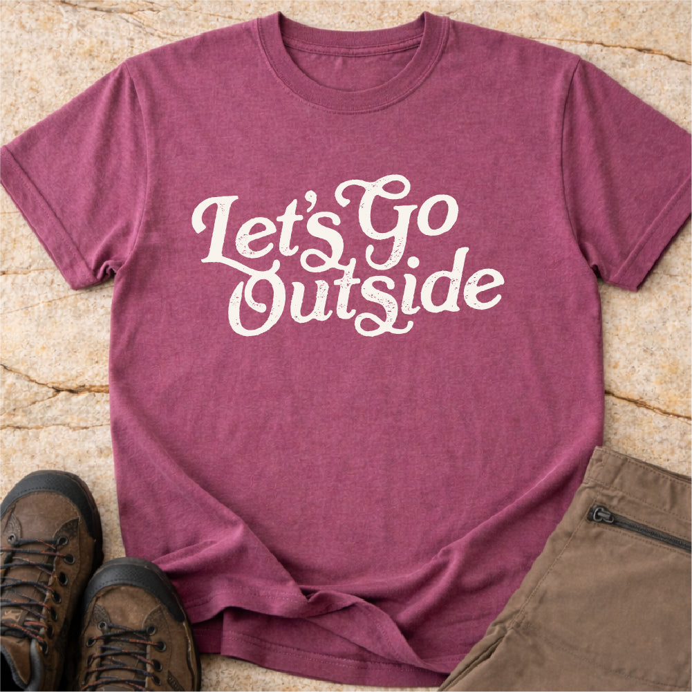 Lets Go Outside Tshirt