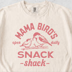 Mama Bird's Snack Shack Tshirt