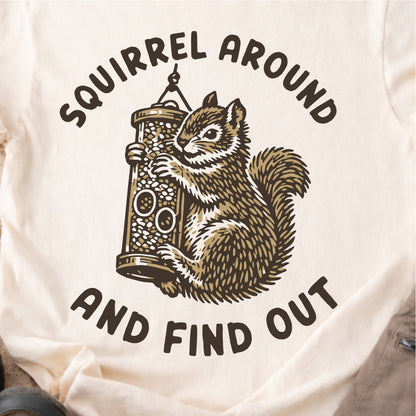 Squirrel Around Tshirt