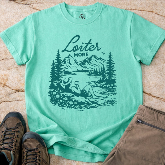 Loiter More Tshirt