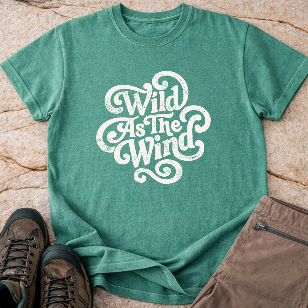 Wild As The Wind Tshirt