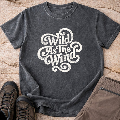 Wild As The Wind Tshirt