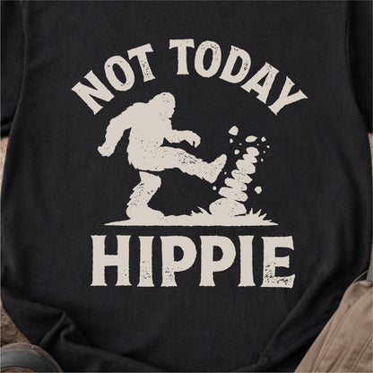 Not Today Hippie Tshirt