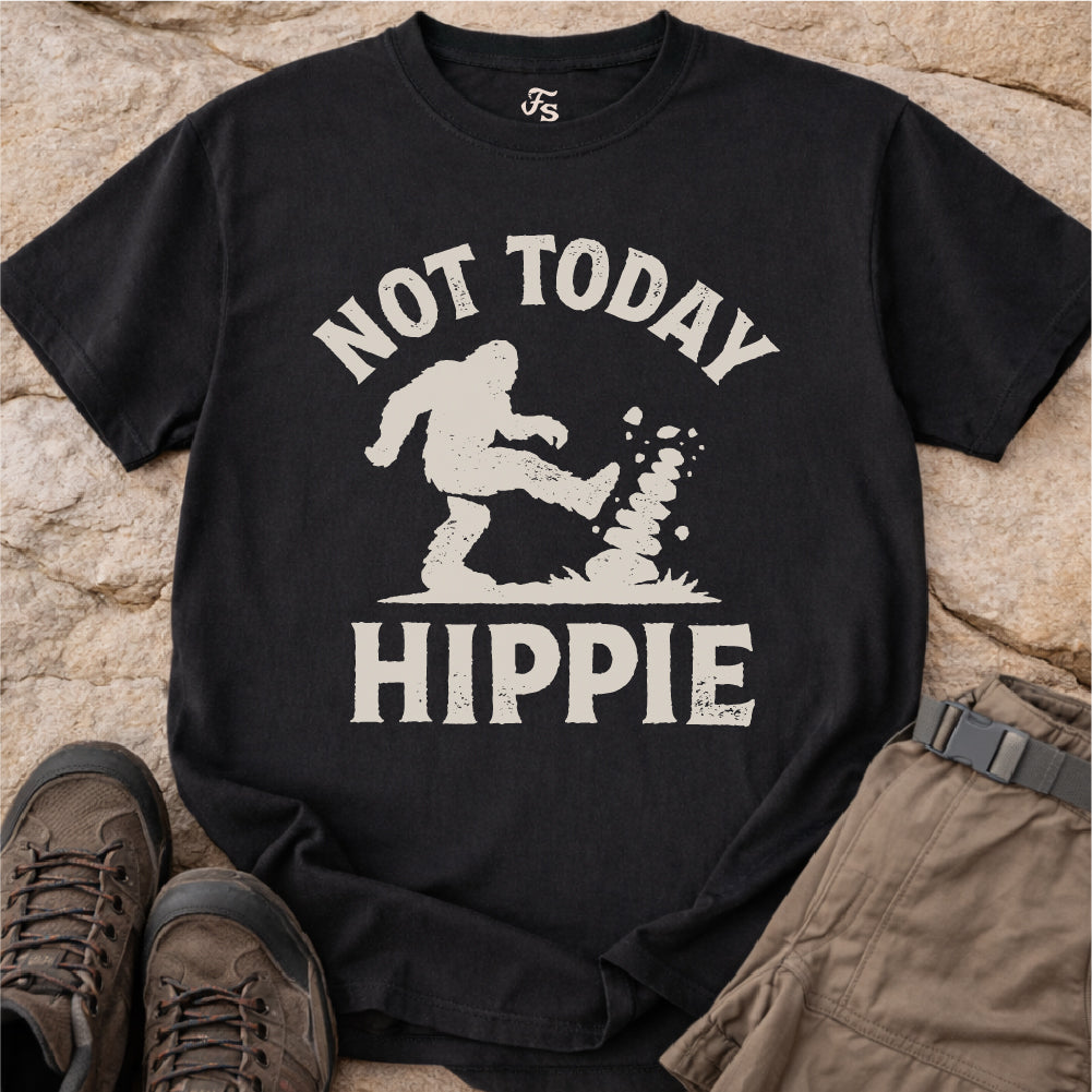 Not Today Hippie Tshirt