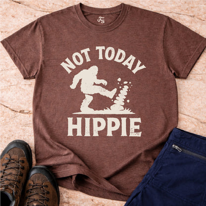 Not Today Hippie Tshirt