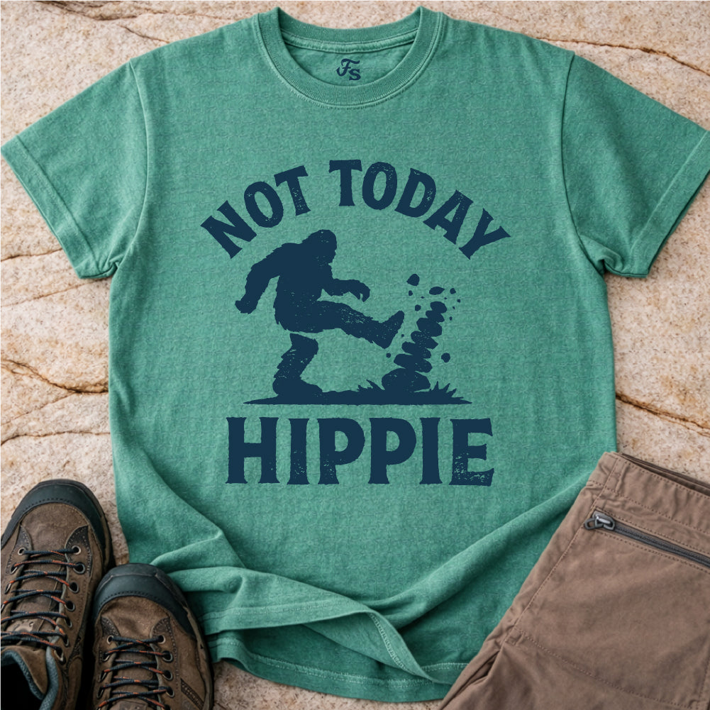 Not Today Hippie Tshirt