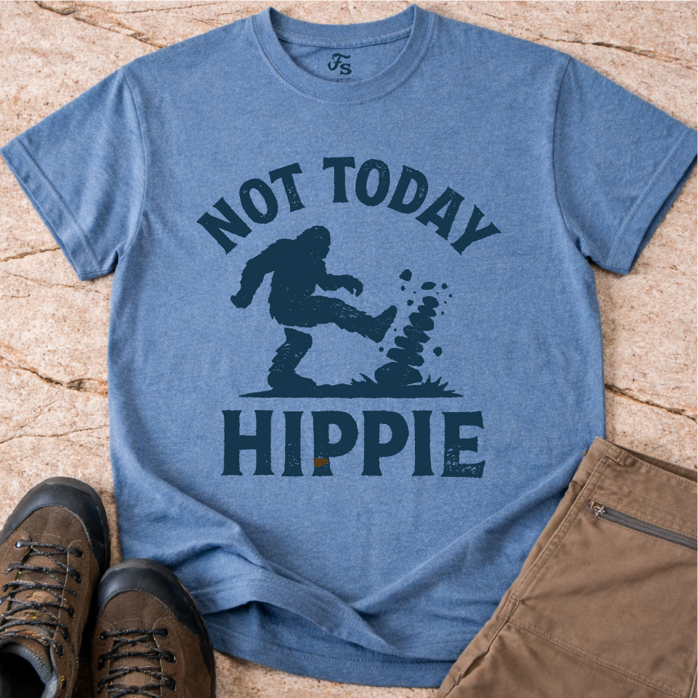 Not Today Hippie Tshirt