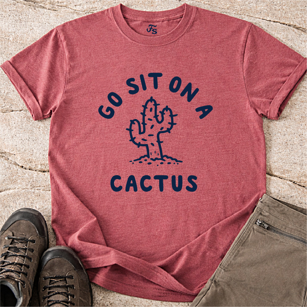 Sit On A Cactus Tshirt