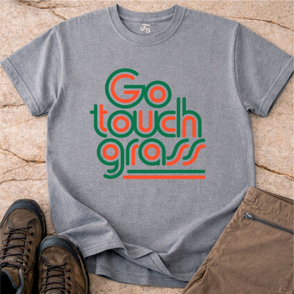 Go Touch Grass T-shirt