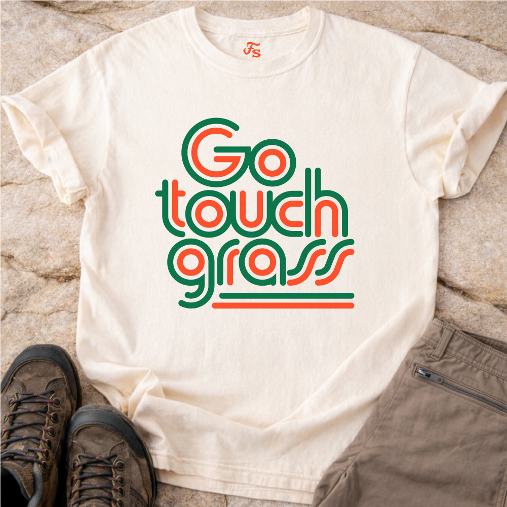 Go Touch Grass T-shirt