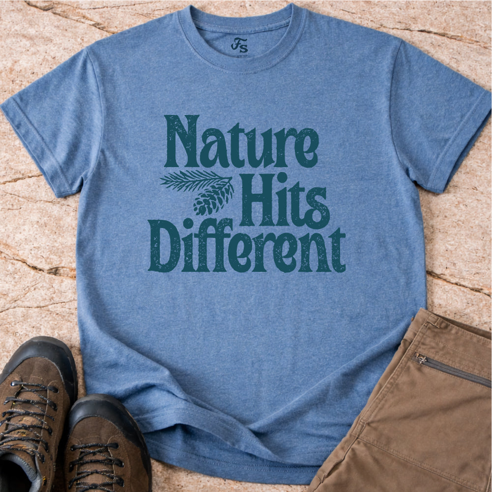 Nature Hits Different T-shirt