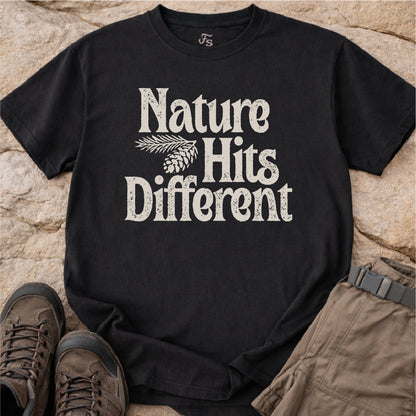 Nature Hits Different T-shirt