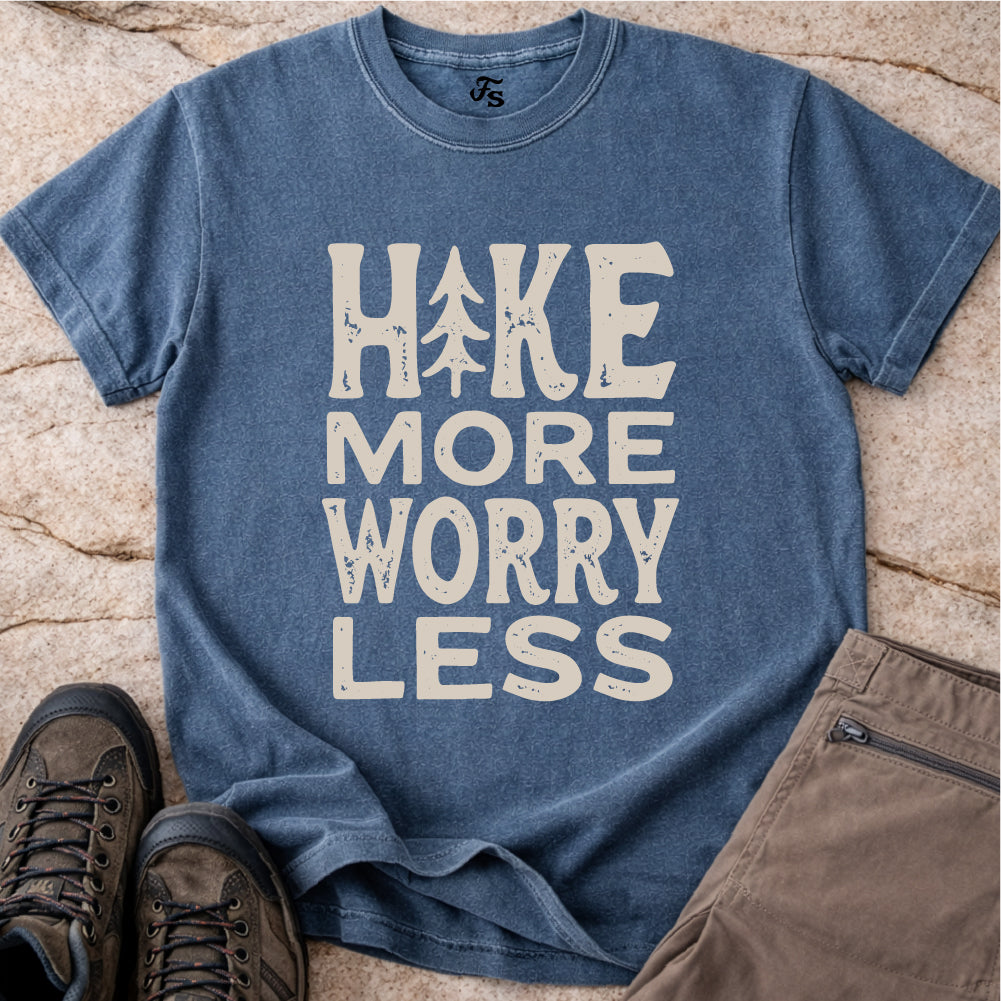 Hike More Worry Less Tshirt