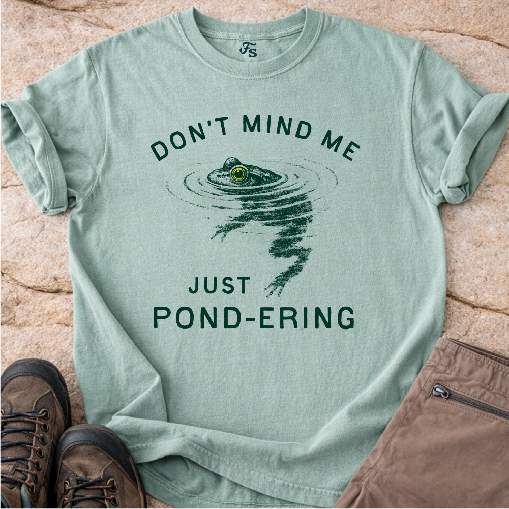 Just Pond-ering Frog Shirt