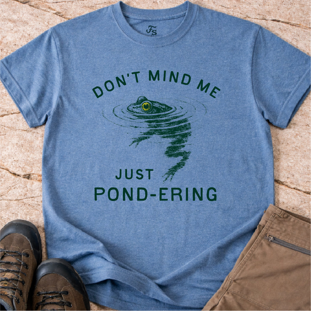 Just Pond-ering Frog Shirt