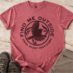 Find Me Outside Tshirt