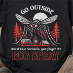 Go Outside Bug Spray Tshirt