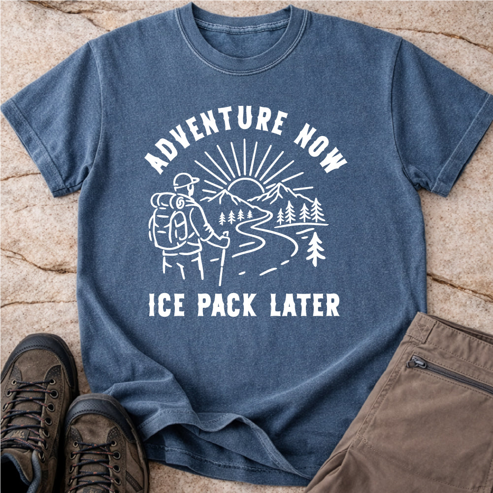 Ice Pack Later T-Shirt