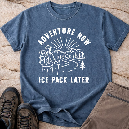 Ice Pack Later T-Shirt
