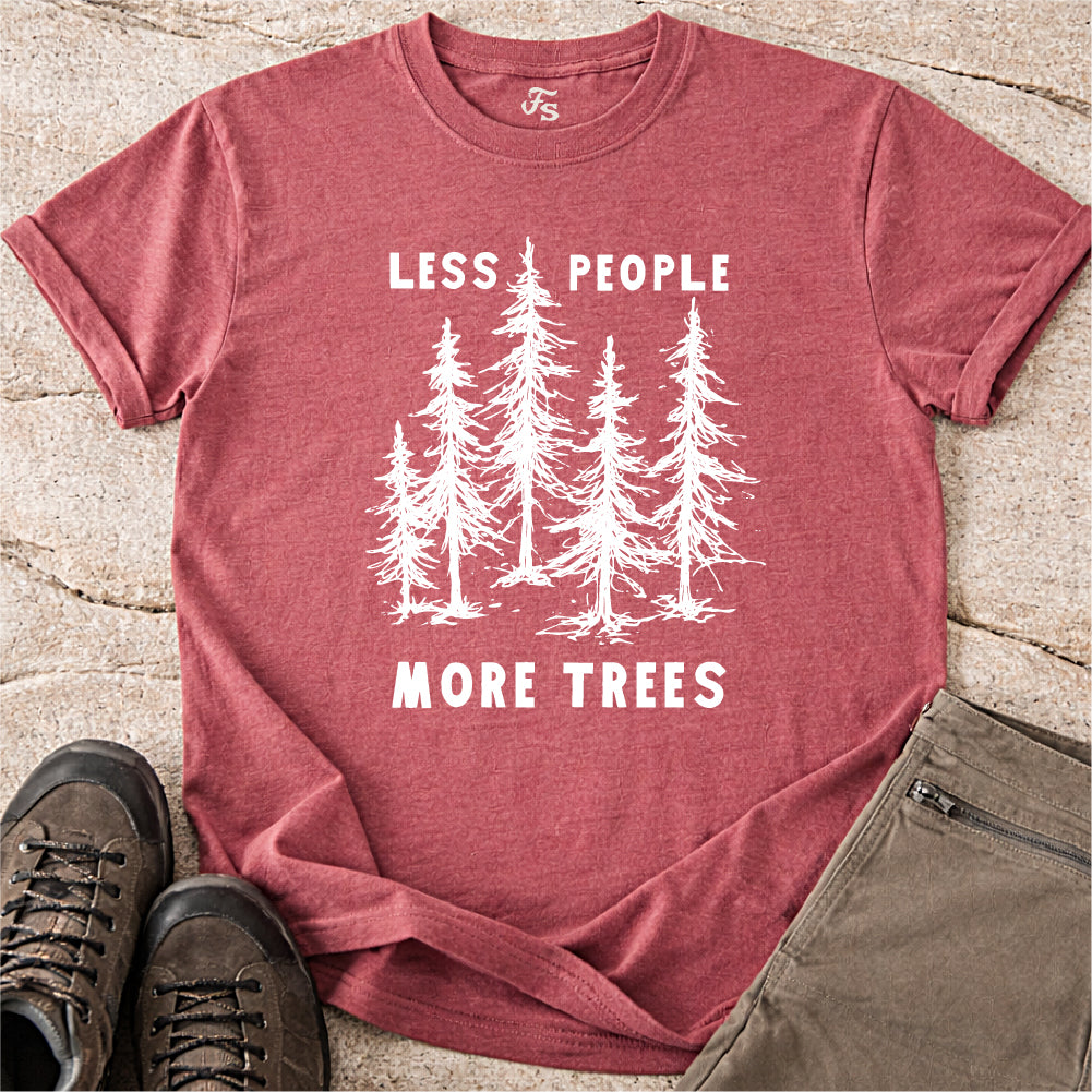 Less People More Trees Tshirt