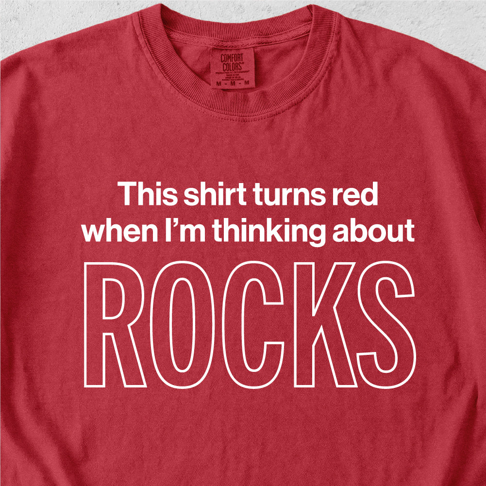 Thinking About Rocks Tshirt