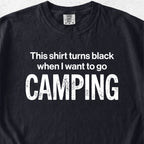 I Want To Go Fly Camping Tshirt
