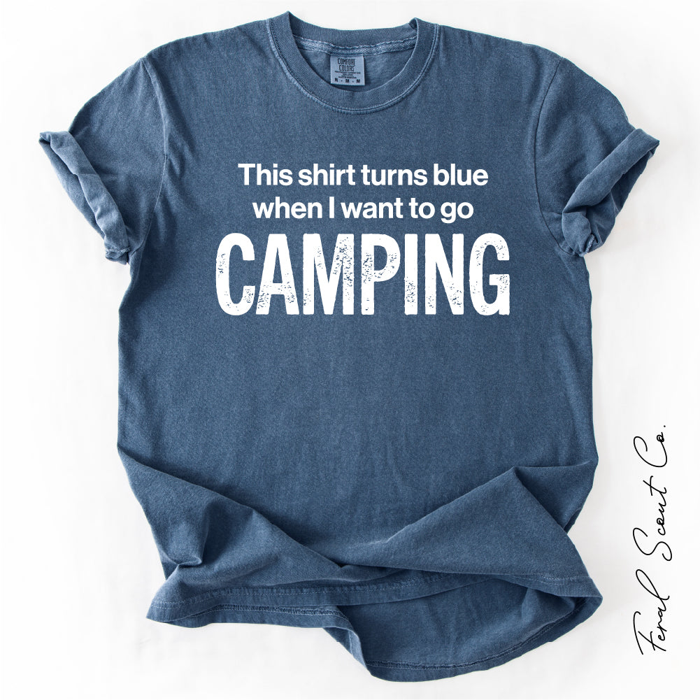 I Want To Go Fly Camping Tshirt