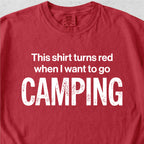 I Want To Go Fly Camping Tshirt
