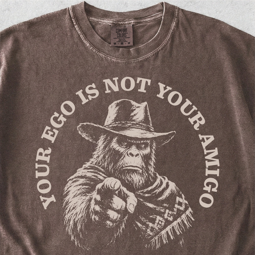 Your Ego Bigfoot Tshirt