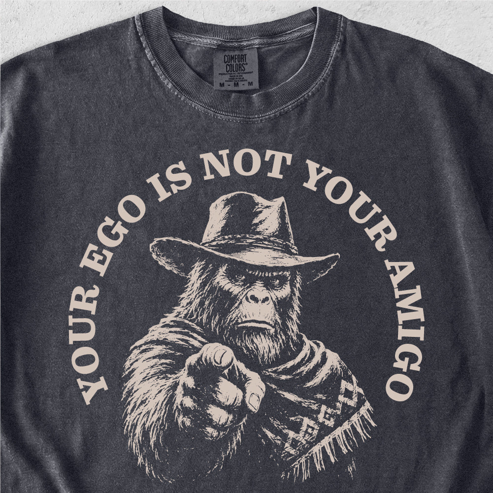 Your Ego Bigfoot Tshirt
