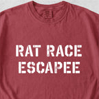 Rat Race Escapee Tshirt