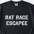 Rat Race Escapee Tshirt
