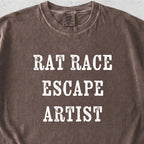 Rat Race Escape Artist Tshirt