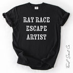 Rat Race Escape Artist Tshirt
