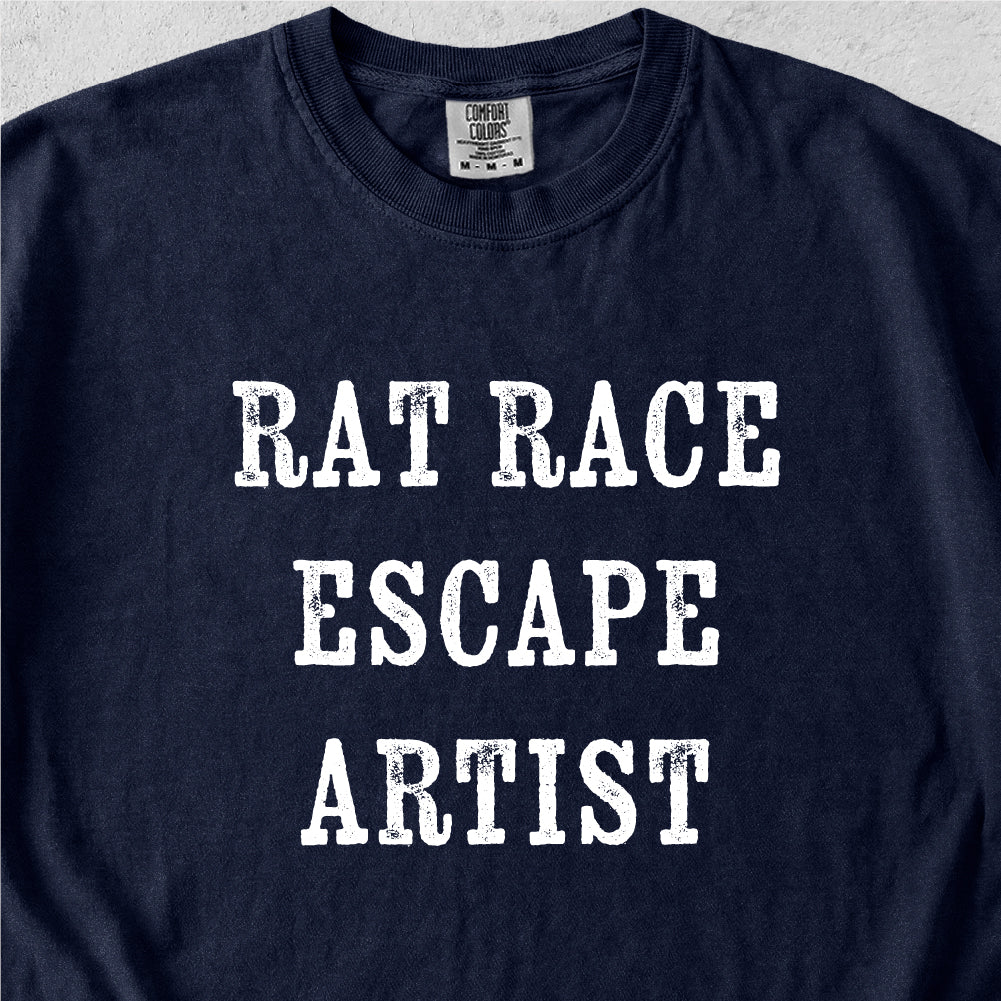 Rat Race Escape Artist Tshirt