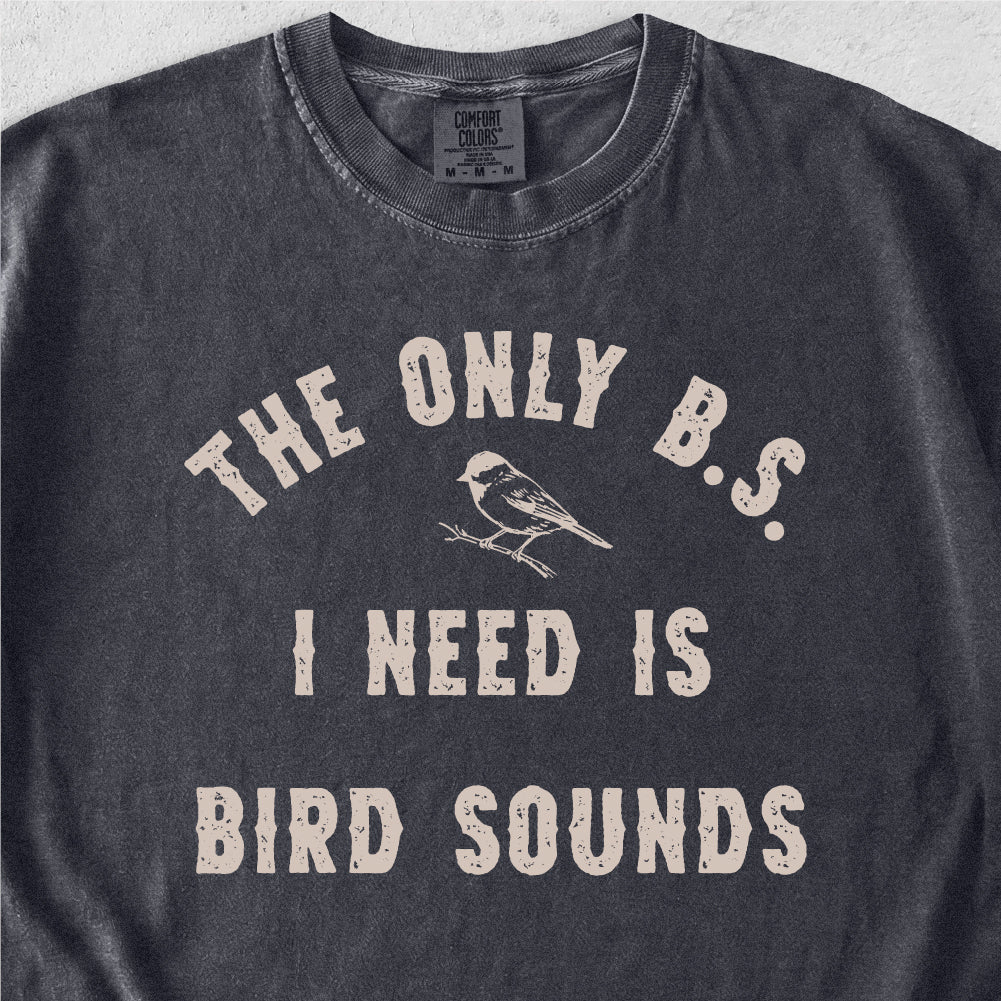 B.S. Bird Sounds Tshirt