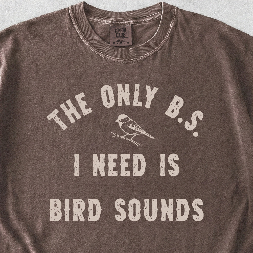 B.S. Bird Sounds Tshirt