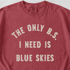 B.S. Blue Skies Tshirt