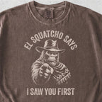 I Saw You First Tshirt