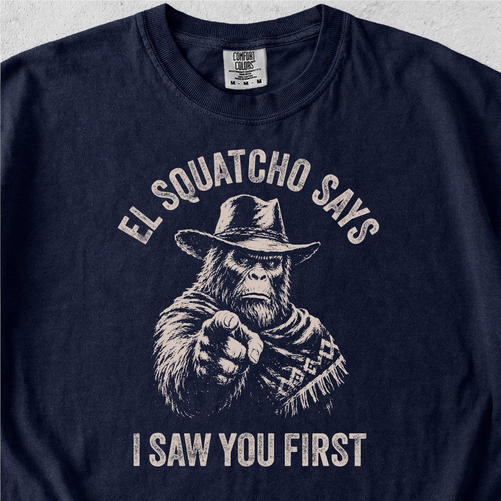 I Saw You First Tshirt