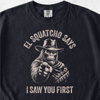 I Saw You First Tshirt