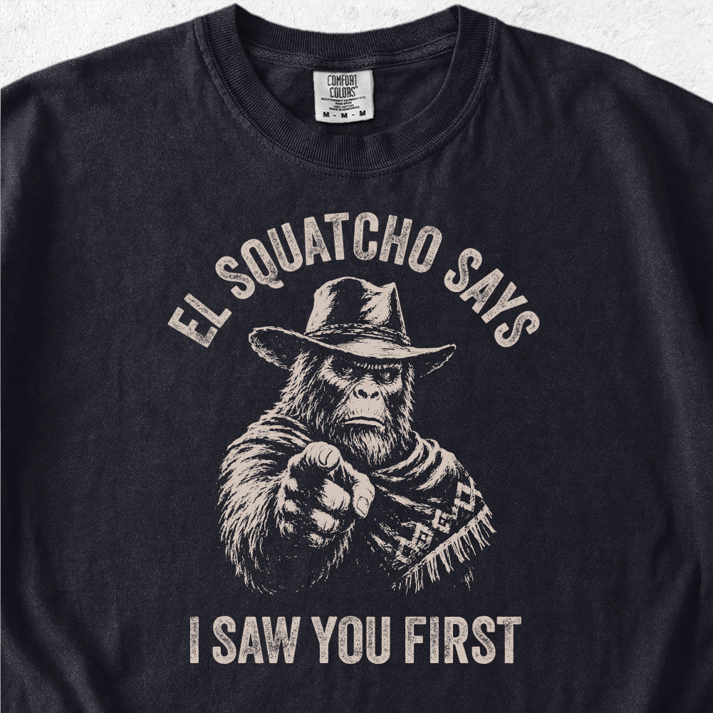 I Saw You First Tshirt