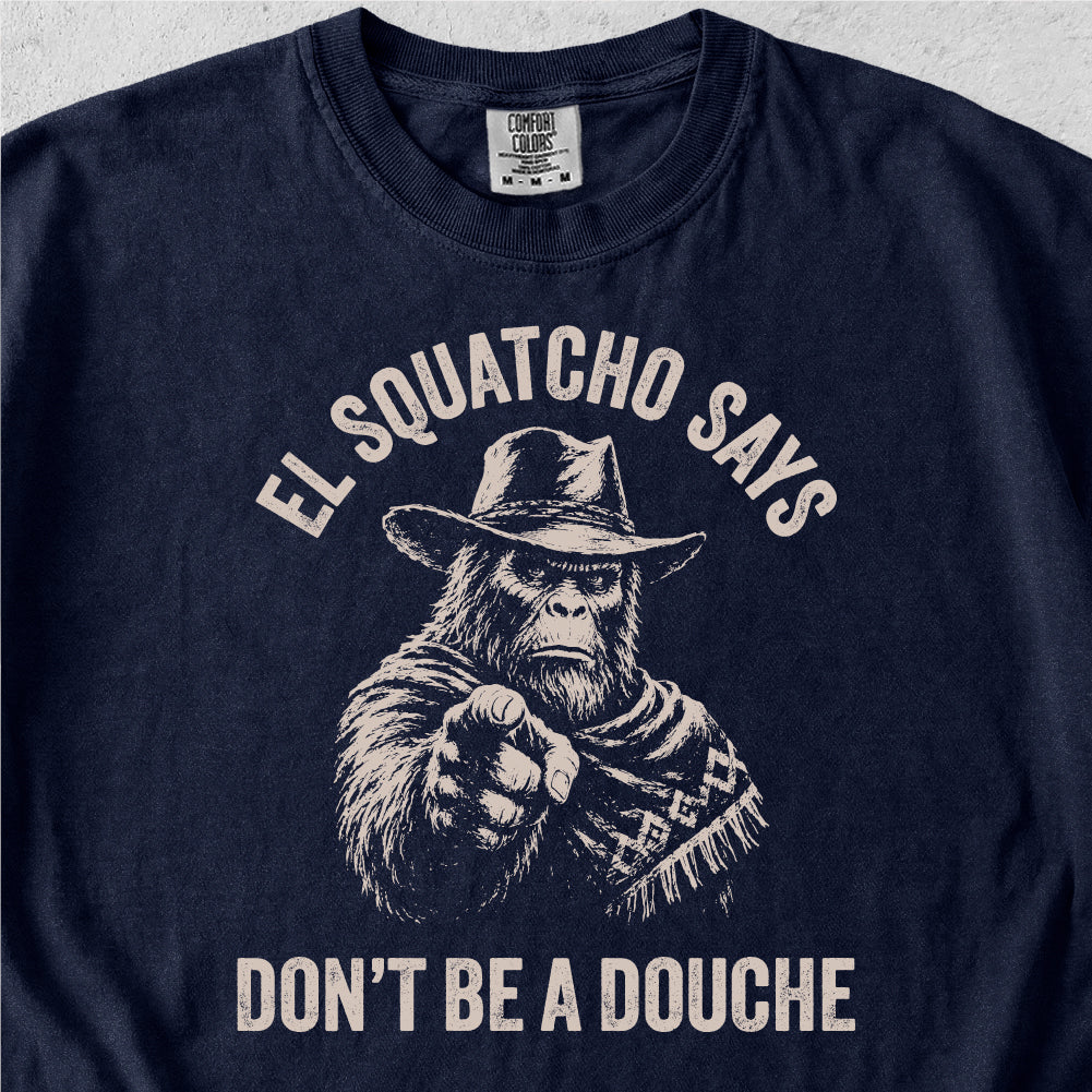 Don’t Be a Douche Tshirt