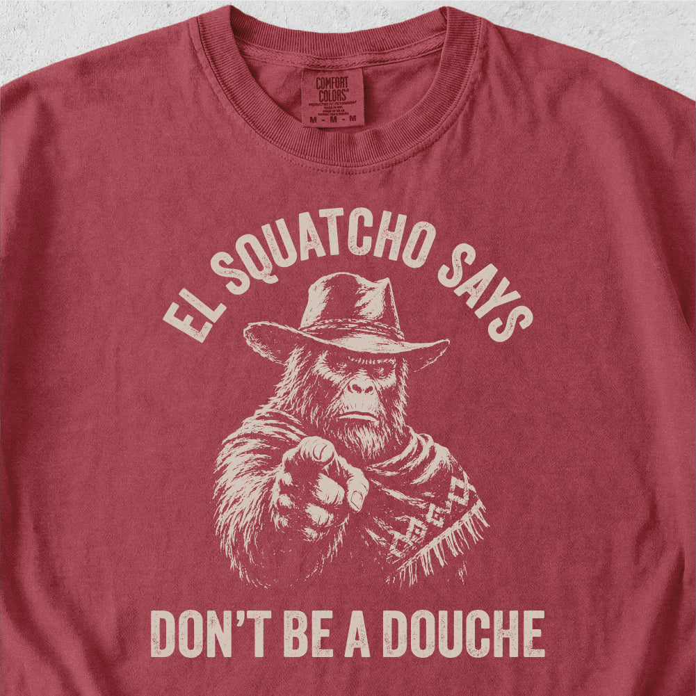 Don’t Be a Douche Tshirt