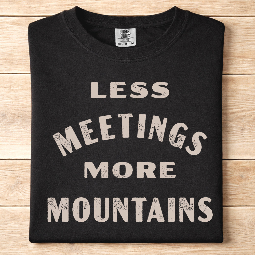 More Mountains Tshirt