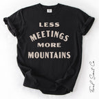 More Mountains Tshirt