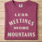 More Mountains Tshirt