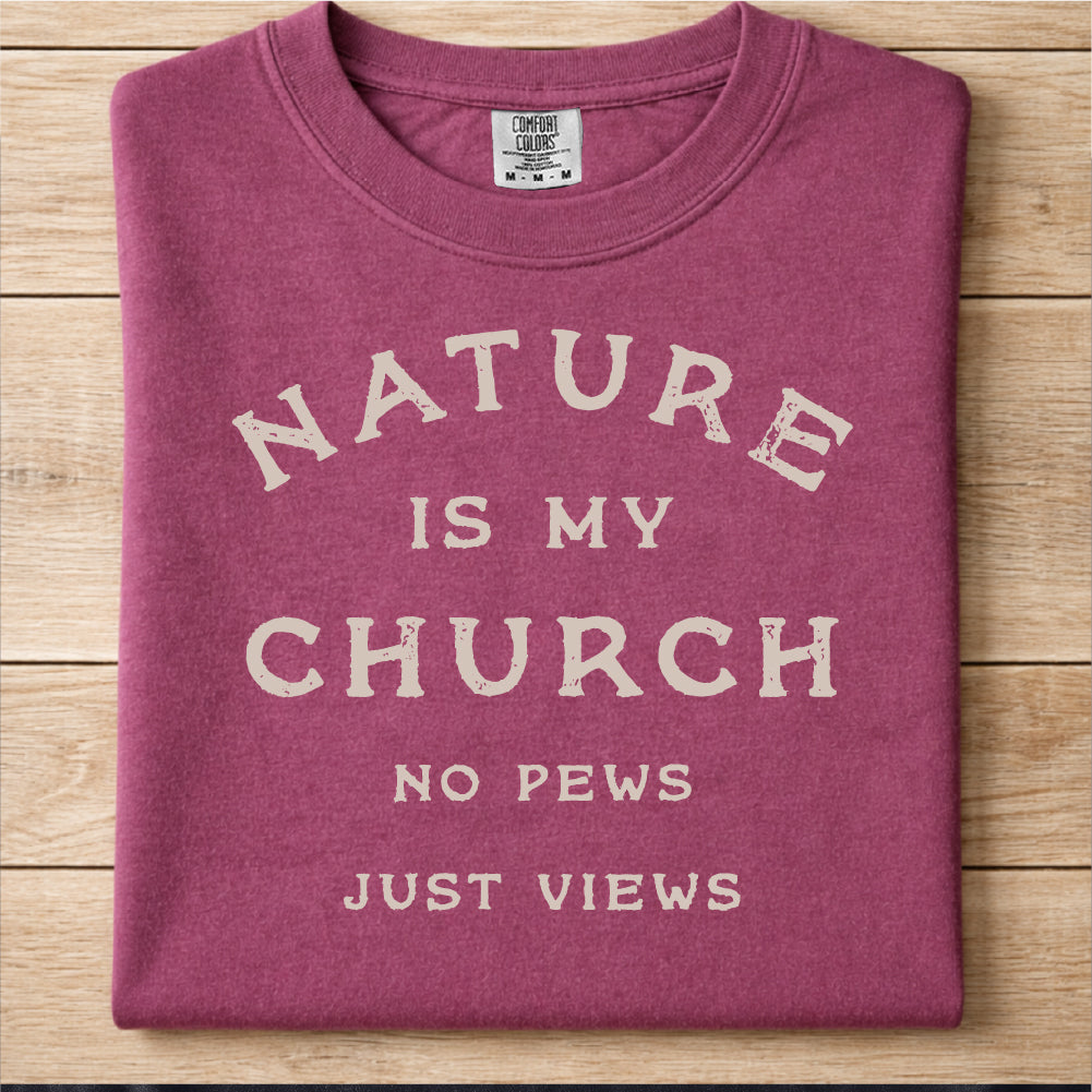 Nature Is My Church Tshirt