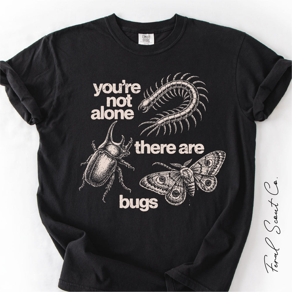 There Are Bugs Tshirt