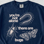 There Are Bugs Tshirt